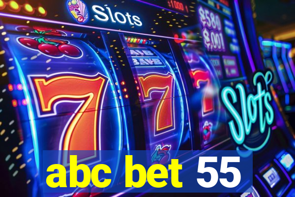 abc bet 55